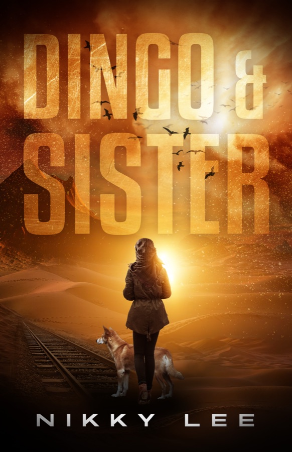 Cover of Dingo & Sister by Nikky Lee: a girl and a dingo on a road into an orange desert haze