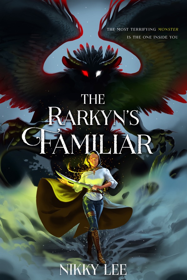 Cover of The Rarkyn’s Familiar by Nikky Lee: a black winged rarkyn with red eyes rising behind a girl in a yellow cloak holding a sword